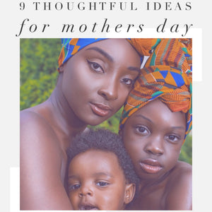 MOTHERS DAY GIFT GUIDE: 2021