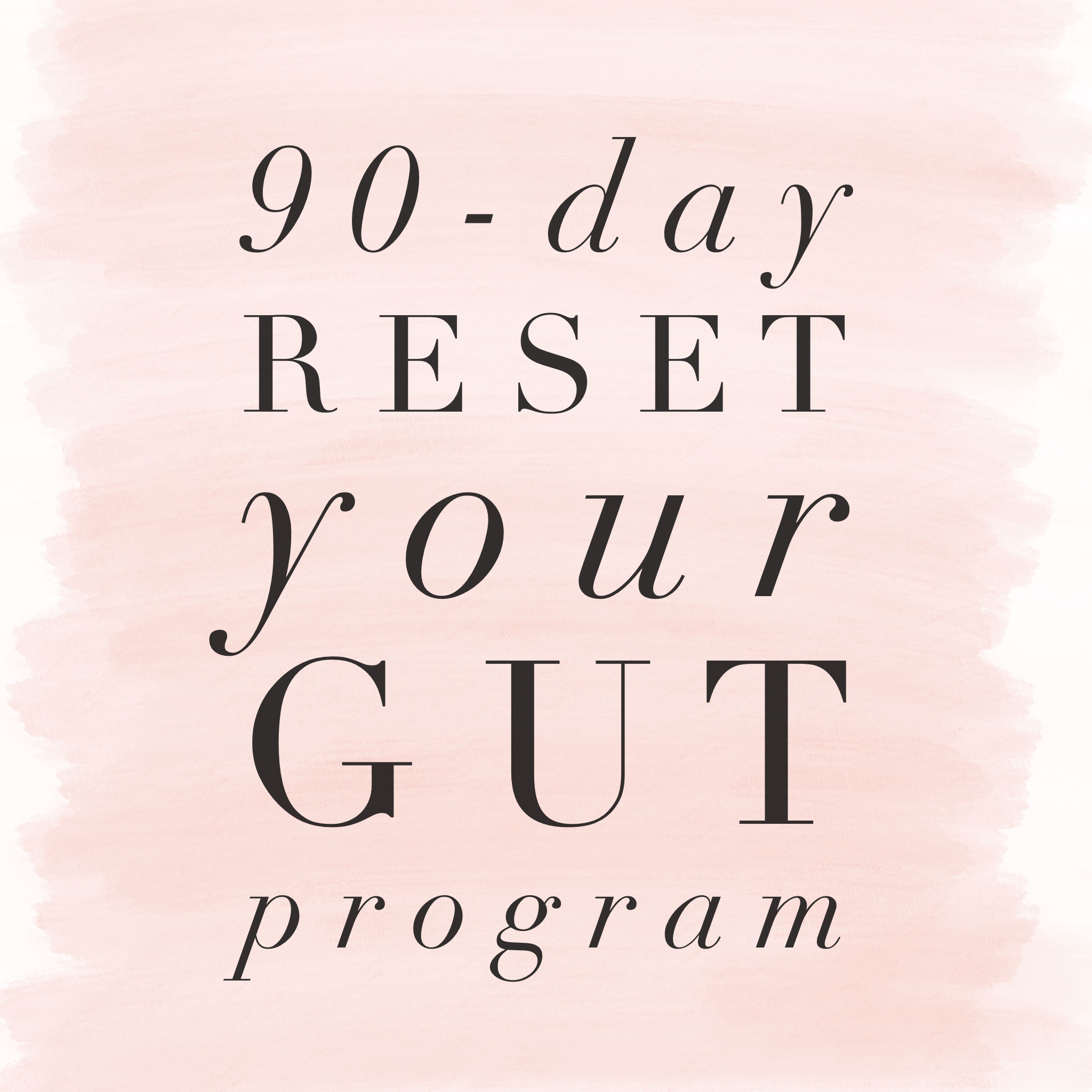 90-Day Reset Your Gut And Get Glowing Program